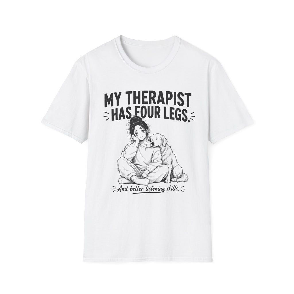 Therapist Has Four Legs T-Shirt
