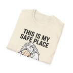 My Safe Place T-Shirt