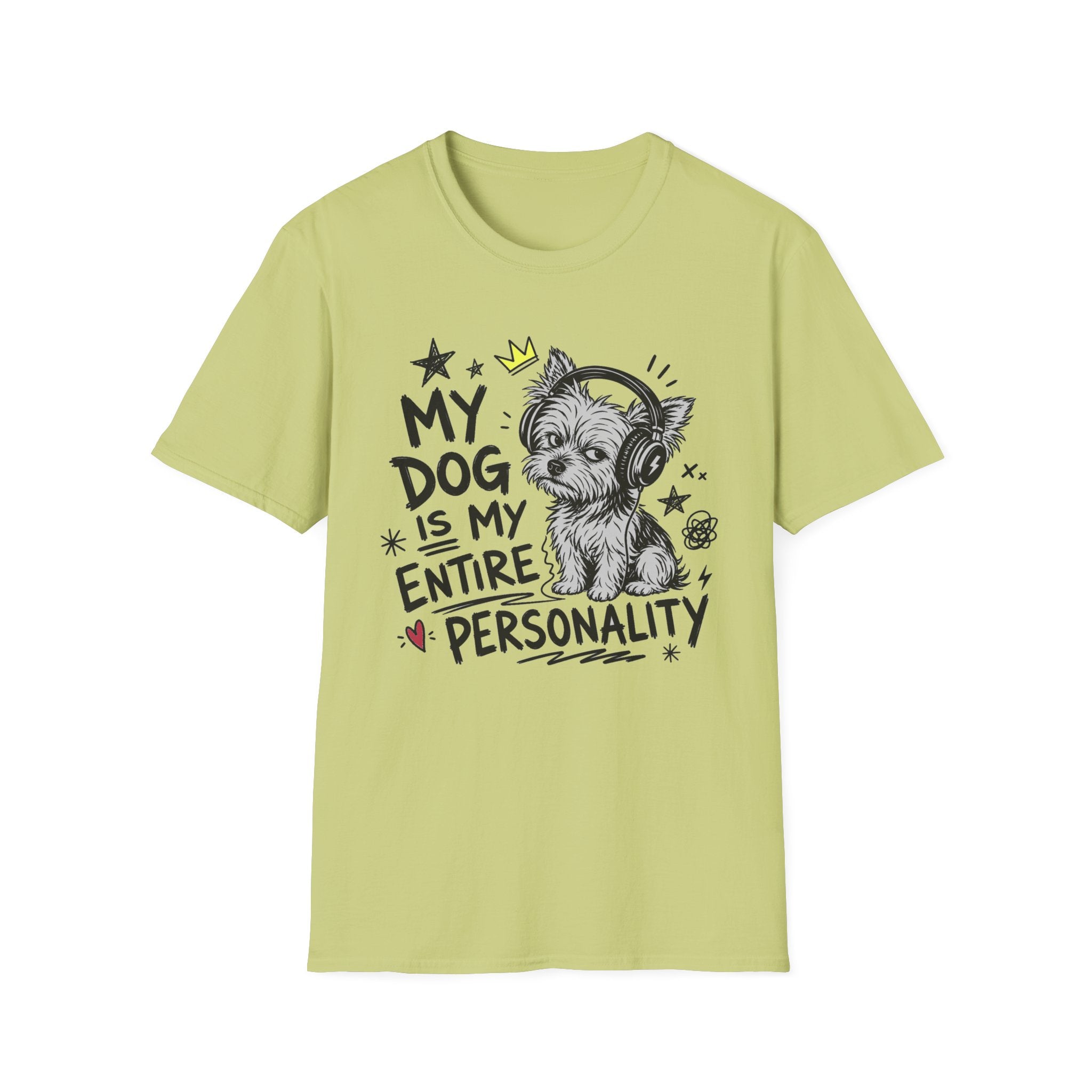Dog My Personality T-Shirt