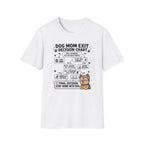 Dog Mom Exit Decision Chart T-Shirt