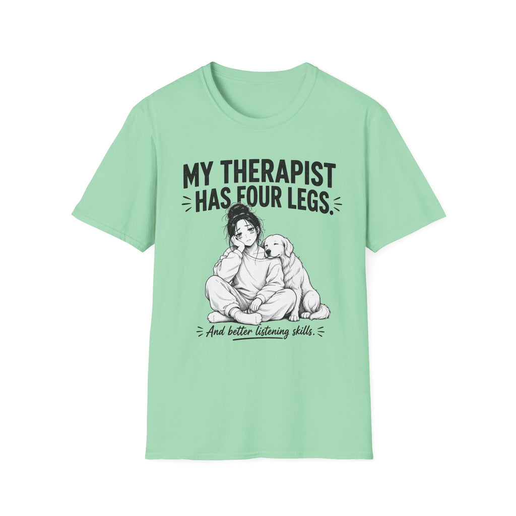 Therapist Has Four Legs T-Shirt