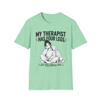Therapist Has Four Legs T-Shirt