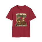 Yardwork Supervisor T-Shirt