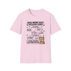 Dog Mom Exit Decision Chart T-Shirt