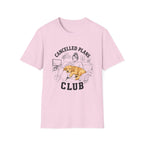 Cancelled Plans Club T-Shirt