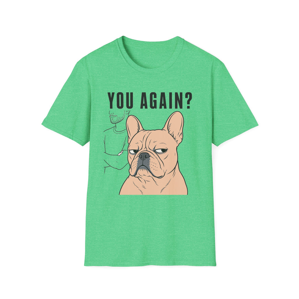 You Again? T-Shirt