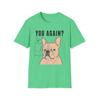 You Again? T-Shirt