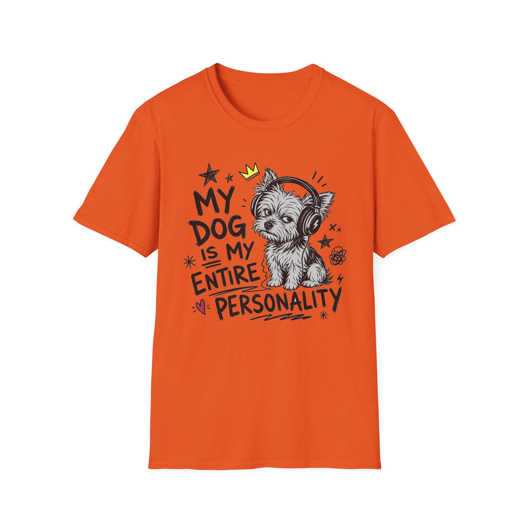 Dog My Personality T-Shirt