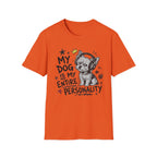 Dog My Personality T-Shirt