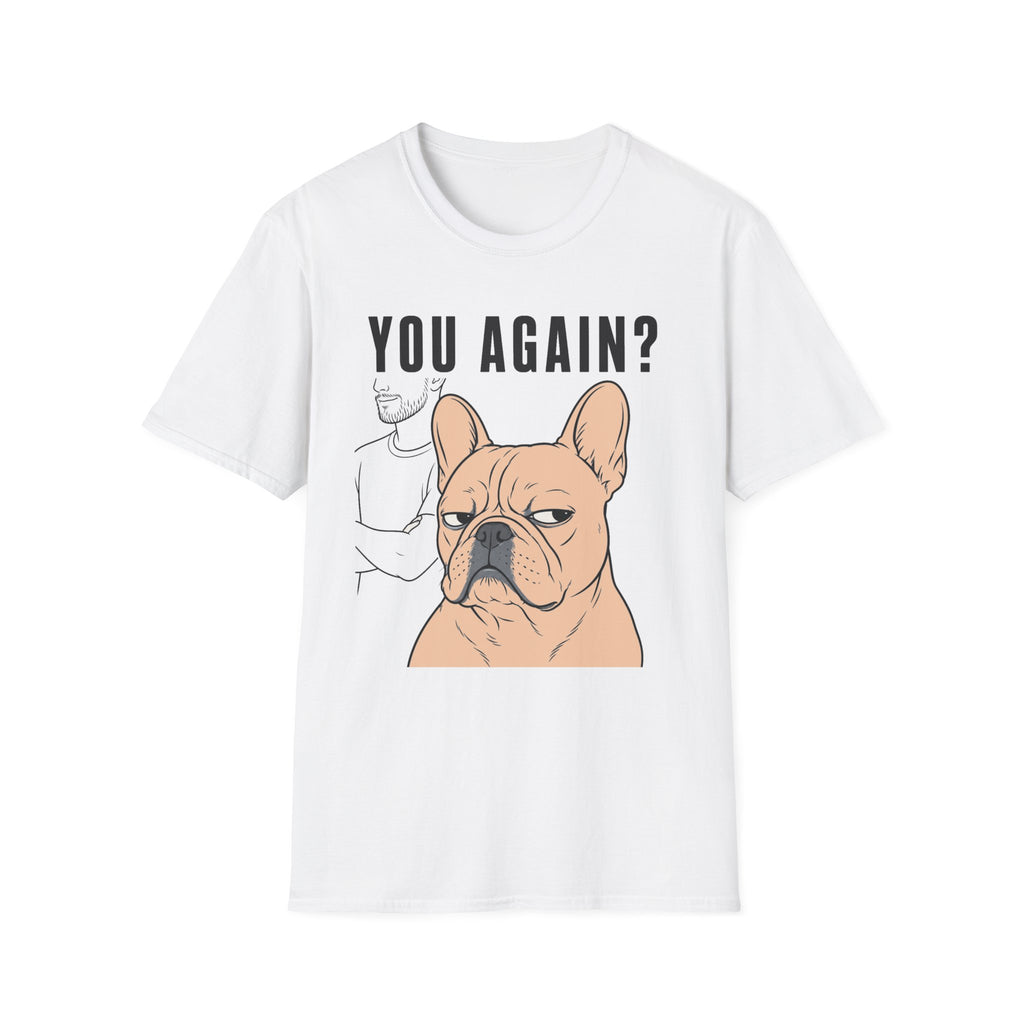 You Again? T-Shirt